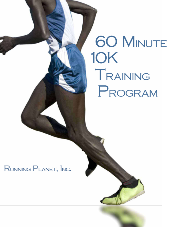 60 Minute 10K Training Plan - Running Planet Journal